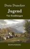Jugend: Vier ErzÃ¤hlungen