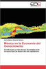 MÃ©xico en la EconomÃ­a del Conocimiento