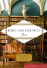 Books and Libraries: Poems (Everyman's Library Pocket Poets Series)