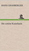 Die Schone Kastellanin