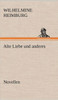 Alte Liebe Und Anderes. Novellen
