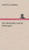 Die Heiterethei Und Ihr Widerspiel