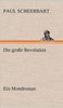 Die Grosse Revolution. Ein Mondroman
