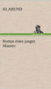 Roman Eines Jungen Mannes