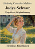 Judys Schwur (Großdruck): Ungekürzte Originalfassung