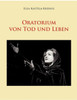 Oratorium von Tod und Leben
