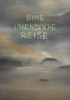 Eine Unendliche Reise