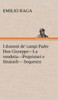 I drammi de' campi Padre Don Giuseppe-La vendetta-Proprietari e fittaiuoli- Sequestro.