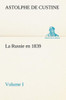 La Russie en 1839, Volume I