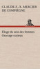 Ã‰loge du sein des femmes Ouvrage curieux