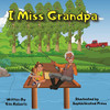 I Miss Grandpa