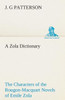 A Zola Dictionary the Characters of the Rougon-Macquart Novels of Emile Zola