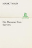 Die Abenteuer Tom Sawyers