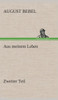 Aus meinem Leben - Zweiter Teil