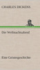 Der Weihnachtsabend Eine Geistergeschichte