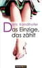 Das Einzige, das zählt