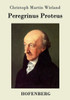 Peregrinus Proteus