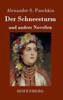 Der Schneesturm: und andere Novellen