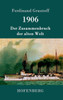 1906: Der Zusammenbruch der alten Welt