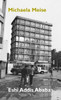 Michaela Meise: Eshi Addis Ababa