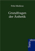 Grundfragen der Ästhetik