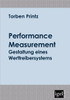 Performance Measurement: Gestaltung eines Werttreibersystems