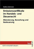 Emissionszertifikate im Handels- und Steuerrecht: Bilanzierung, Bewertung und Besteuerung