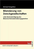 Bilanzierung von Zweckgesellschaften: unter BerÃ¼cksichtigung des Bilanzrechtsmodernisierungsgesetzes