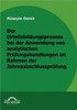 Der Urteilbildungsprozess bei der Anwendung von analytischen Prüfungshandlungen im Rahmen der Jahresabschlussprüfung
