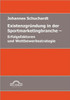 Existenzgründung in der Sportmarketingbranche: Erfolgsfaktoren und Wettbewerbsstrategie