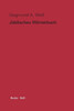 Jiddisches WÃ¶rterbuch: Wortschatz des deutschen Grundbestandes der jiddischen (jÃ¼dischdeutschen) Sprache mit Leseproben