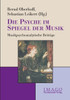 Die Psyche im Spiegel der Musik