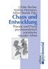 Chaos und Entwicklung