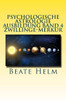 Psychologische Astrologie - Ausbildung Band 4 - Zwillinge - Merkur: Lernen - Wissen - Sprache - Kontakte - Austausch - Kommunikation