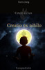 Creatio ex nihilo: Urteil: Leben!