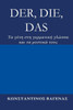 Der, Die, Das: Tα γένη στη γερμανική γλώσ`