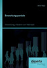 Bewertungsportale: Entwicklung, Situation und Potentiale