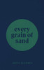 every grain of sand - Hardcover