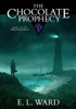 The Chocolate Prophecy (Heron Prophecies)