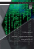 Unified Communications: Effizienzsteigerung von Informations- und Kommunikationssystemen