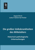 Die Grossen Volkskrankheiten Des Mittelalters