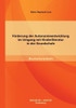 FÃ¶rderung der Autonomieentwicklung im Umgang mit Kinderliteratur in der Grundschule