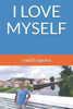 I LOVE MYSELF