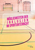 MÃ¶glichkeiten der Inklusion im Sportunterricht