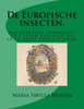 De Europische insecten.: Naauwkeurig onderzogt, na't leven geschildert, en in print gebragt door