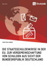 Die Staatsschuldenkrise in der EU. Zur Vergemeinschaftung von Schulden aus Sicht der Bundesrepublik Deutschland