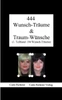 444 Wunsch-TrÃ¤ume & Traum-WÃ¼nsche: 1.Teilband: 194 Wunsch-TrÃ¤ume