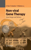 Non-Viral Gene Therapy: Gene Design and Delivery