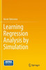 Learning Regression Analysis by Simulation
