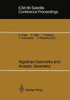 ICM-90 Satellite Conference Proceedings: Algebraic Geometry and Analytic Geometry